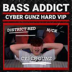 Bass Addict (Cyber Gunz Hard VIP)