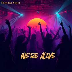 We're Alive