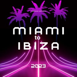 Miami to Ibiza 2023
