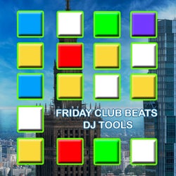 Friday Club Beats DJ Tools