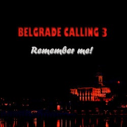 Belgrade Calling 3
