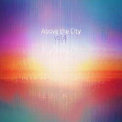 Above The City Vol. 4