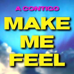 Make Me Feel