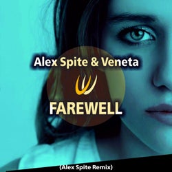 Farewell (Alex Spite Remix)