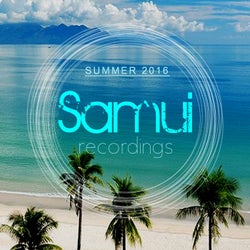 Samui Recordings Presents Summer 2016