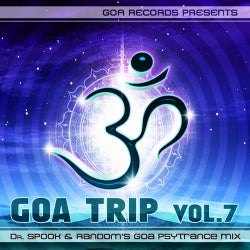 Goa Trip v.7 by Dr.Spook & Random (Best Of Goa Trance, Acid Techno, Pschedelic Trance)