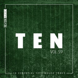 Ten - 10 Essential Tech-House Tunes, Vol. 59