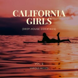 California Girls (Deep-House Cocktails), Vol. 2