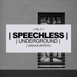 Speechless Underground, Vol. 31
