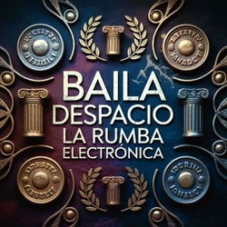Baila Despacio
