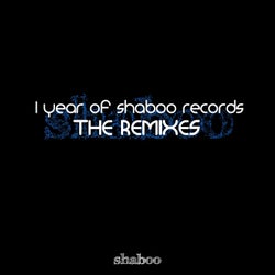 1 Year Of Shaboo Records - The Remixes
