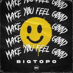 Make You Feel Good