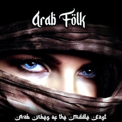 Arab Folk (Arab Vibes of the Middle East)