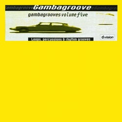Gambagrooves, Vol. 5 (Loops, Percussions & Rhythm Grooves)