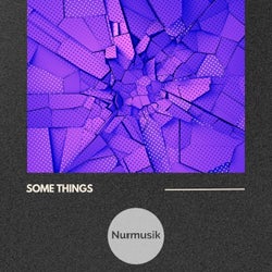 Some Things