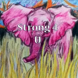 Strong 4 U