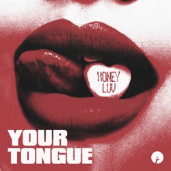 Your Tongue