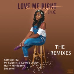 Love Me Right - The Remixes