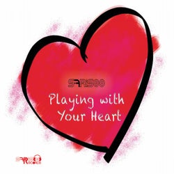 Playing with Your Heart