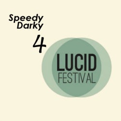 Speedy Darky 4 Lucid Festival