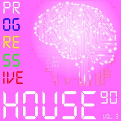 Progressive House 90, Vol. 3