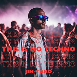 This Is No Techno