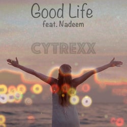 Good Life (feat. Nadeem)