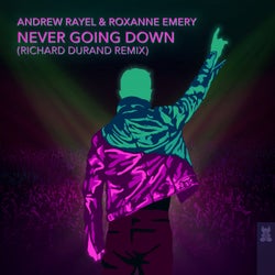 Never Going Down - Richard Durand Remix