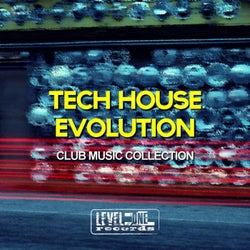 Tech House Evolution (Club Music Collection)