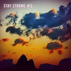 Stay Strong #2