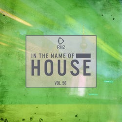 In The Name Of House, Vol. 56