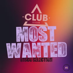 Most Wanted - Disco Selection, Vol. 5