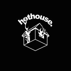 hothouse.