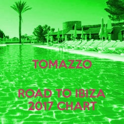 TOMAZZO - ROAD TO IBIZA 2017 CHART