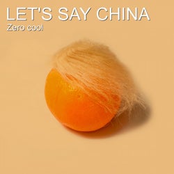Let's Say China