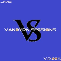 Vandyrn Sessions 005