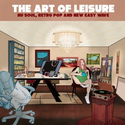 The Art Of Leisure - Nu Soul, Retro Pop and New Easy Wave