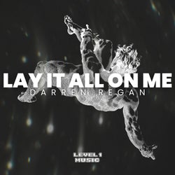 Lay It All On Me (Extended Mix)