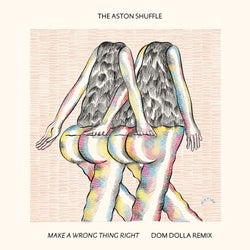 Make A Wrong Thing Right (feat. Micah Powell) (Dom Dolla Remix)