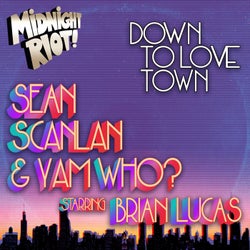 Down to Love Town (feat. Brian Lucas)