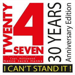 I Can't Stand it! 30 Years Anniversary Edition (feat. Capt. Hollywood , Nance , Jacks & Hanks)