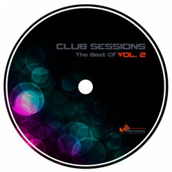 Club Sessions - The Best Of Vol. 2