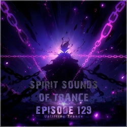 Spirit Sounds of Trance Episode 129
