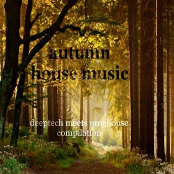 Autumn House Music (Deeptech Meets Proghouse Compilation)