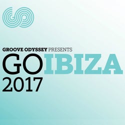 Groove Odyssey Presents: Go Ibiza 2017