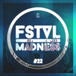 FSTVL Madness - Pure Festival Sounds Vol. 22