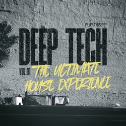 Deep Tech: The Ultimate House Experience, Vol.01