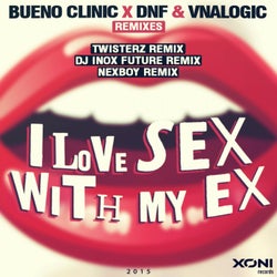 I Love Sex With My Ex (Remixes)