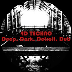 4D Techno - Deep, Dark, Detroit, Dub