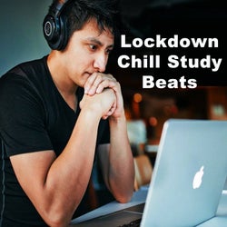 Lockdown Chill Study Beats (Instrumental, Chilhop & Jazz Hip Hop Lofi Music to Focus for Work, Study or Just Enjoy Real Mellow Vibes!)
